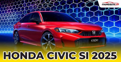 Honda Civic Si 2025 ra mắt: Sự nâng cấp nhẹ về thiết kế