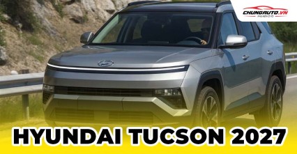 Hyundai Tucson 2027 ra mắt | Thiết kế nội ngoại thất, thông số kỹ thuật, giá bán