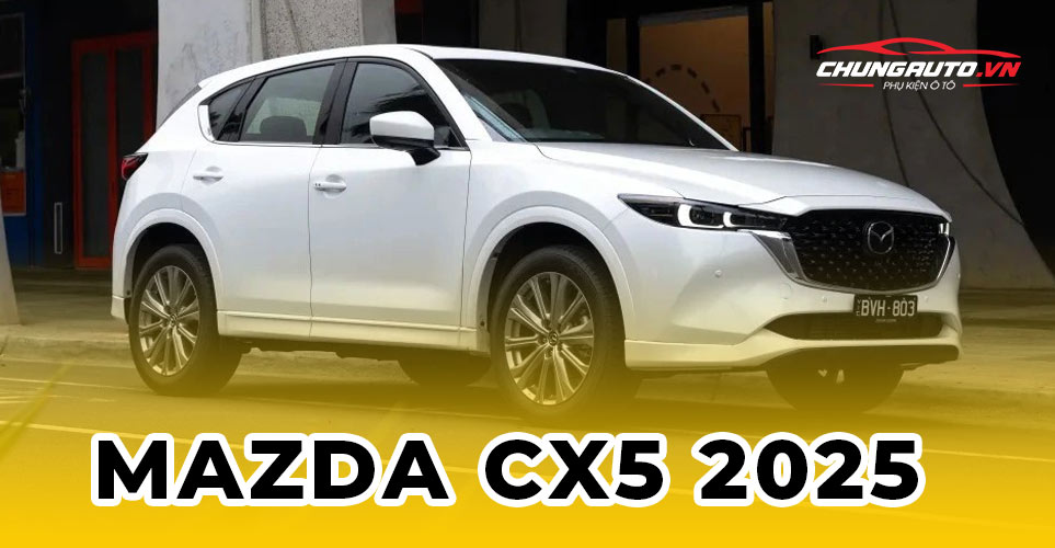 Mazda CX5 2025 Giá bán và thông số kỹ thuật mới nhất