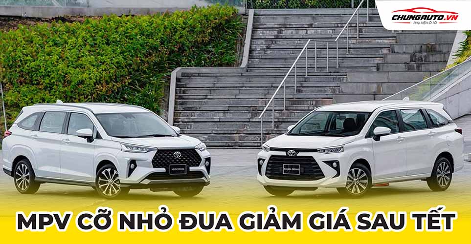 MPV cỡ nhỏ đua nhau giảm giá sau Tết