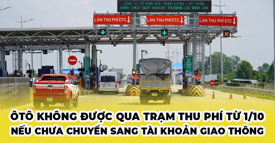 Ôtô không được qua trạm thu phí từ 1/10