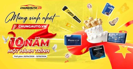Khuyến mại mừng sinh nhật ChungAuto.vn 10 năm một hành trình và kỷ niệm 30/4/2026