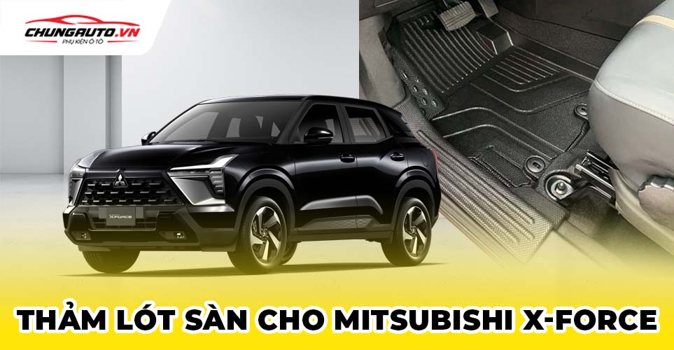 Thảm lót sàn cho xe Mitsubishi Xforce