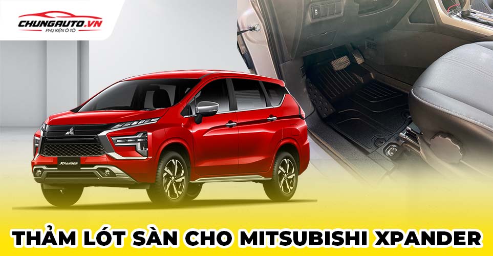 Thảm lót sàn cho xem Mitsubishi Xpander