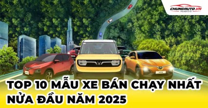 Top 10 mẫu xe bán chạy nhất nửa đầu năm 2025