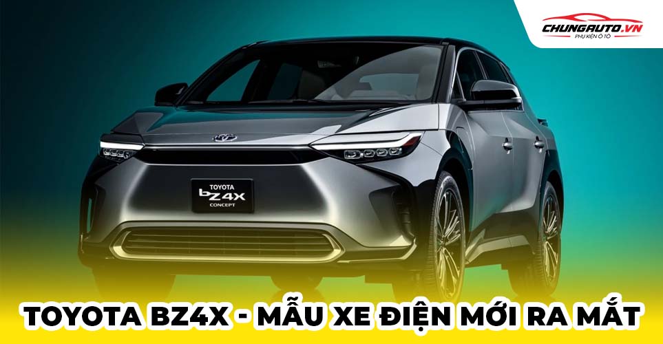 Toyota bZ4X - mẫu xe điện của Toyota