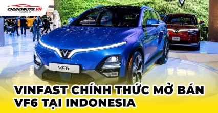 VinFast chính thức mở bán VF6 tại Indonesia
