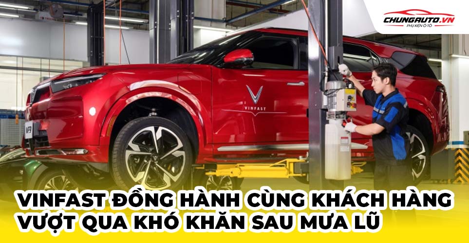 Vinfast đòng hành cũng người dân bão lũ khắc phục khó khăn
