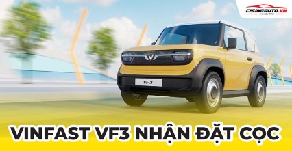 Vinfast bắt đầu nhận đặt cọc ô tô điện vinfast VF3