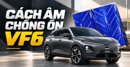 Cách âm chống ồn VF6 giá bao nhiêu? Nên làm vị trí nào?