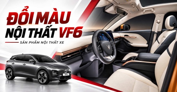 Đổi màu nội thất VF6 cách làm mới khoang lái theo phong cách riêng