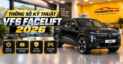 Thông số VF6 Facelift 2026: Không khác biệt nhiều bản cũ