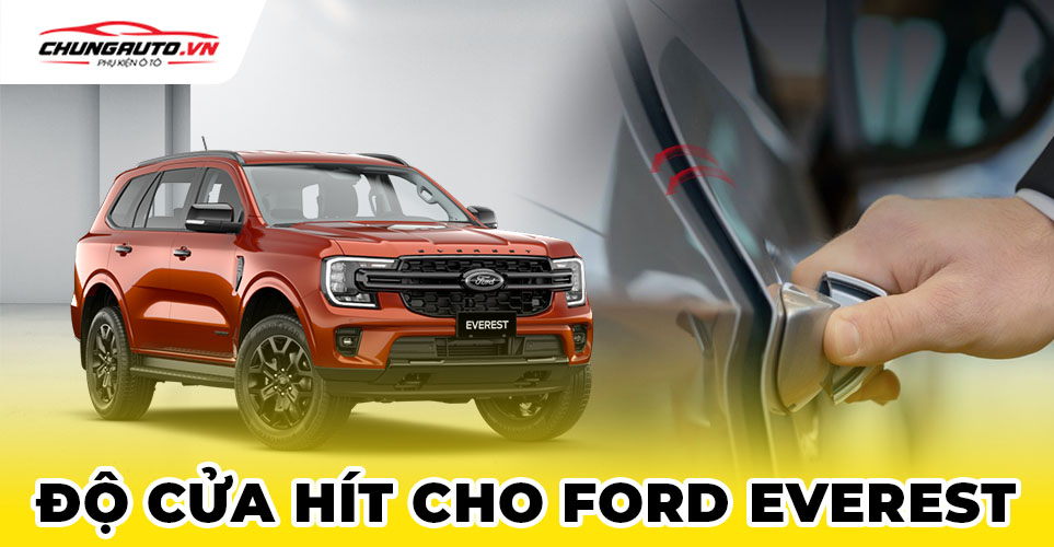 Cửa hít cho xe Ford Everest