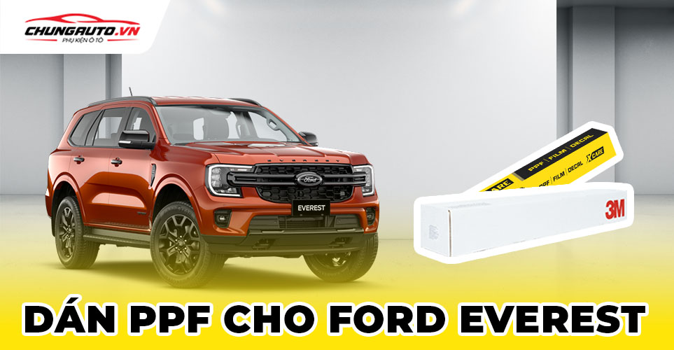 Dán PPF cho xe Ford Everest