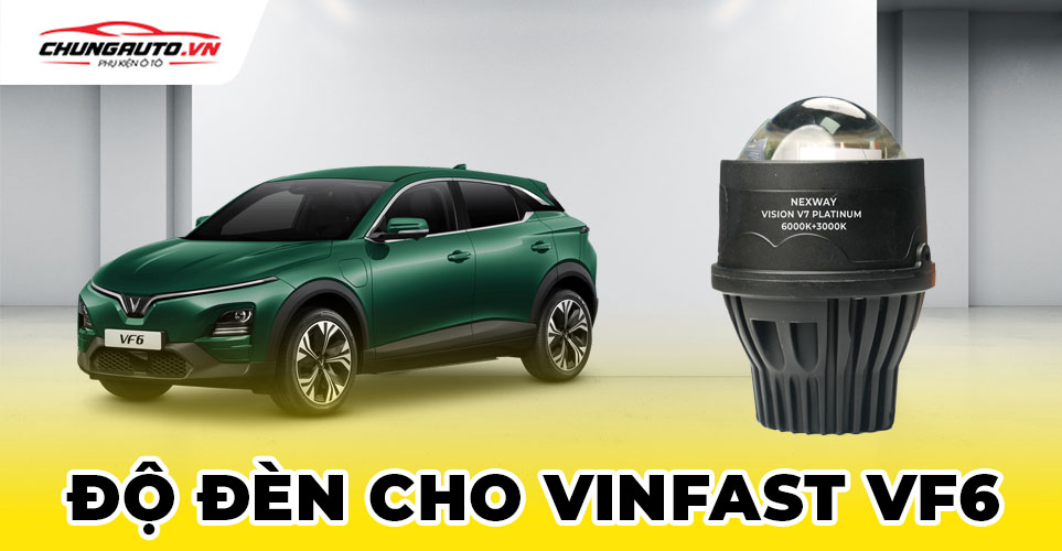 Độ đèn cho xe Vinfast VF6
