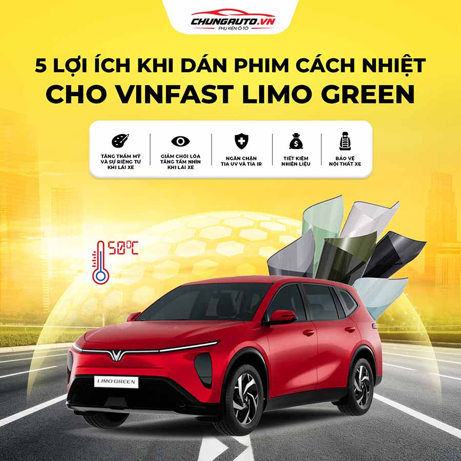Lý do dán phim cách nhiệt cho Vinfast Limo Green