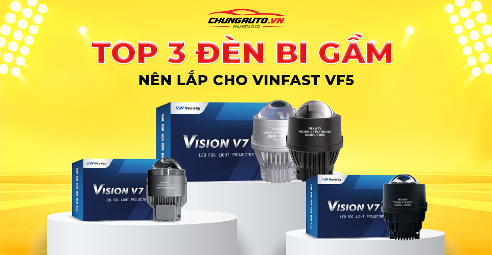 Top 3 đèn bi gầm ô tô cho Vinfast VF5